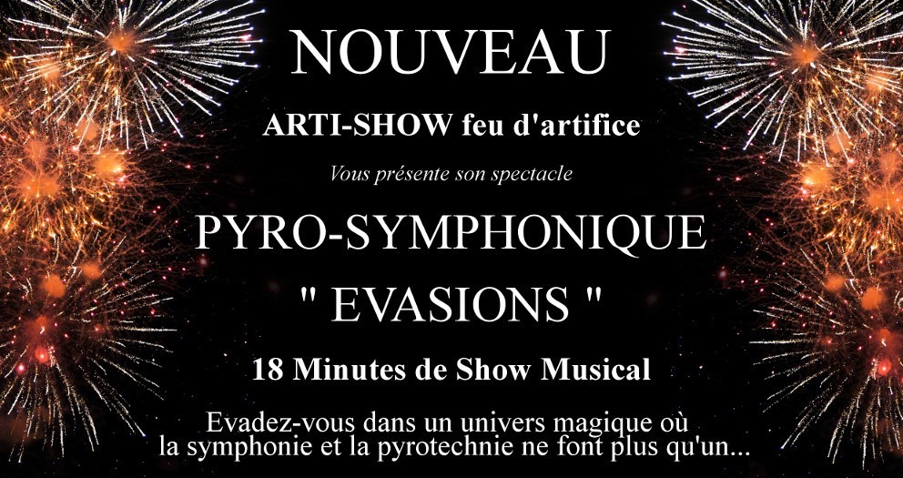 Evasion Spectacle Pyro-Symphonique